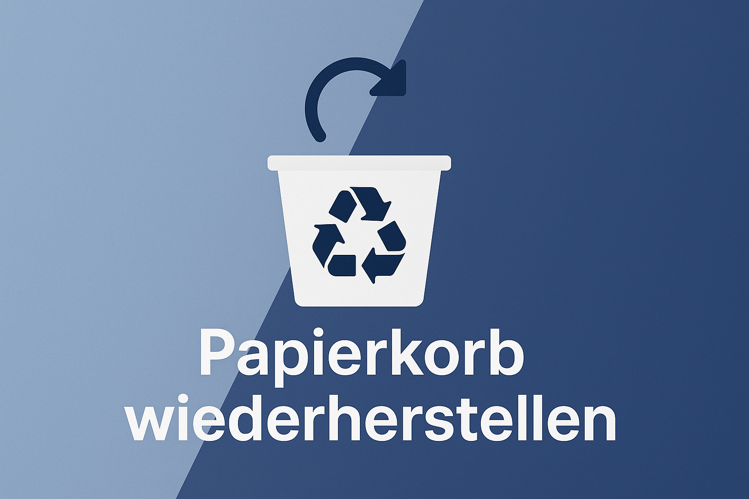 Papierkorb wiederherstellen in Windows 11